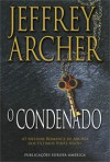 O Condenado - Jeffrey Archer