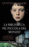 La biblioteca più piccola del mondo - Antonio G. Iturbe