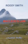 MacLeod's Law: A Scottish Thriller - Roddy Smith