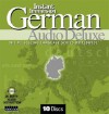 Instant Immersion German Audio Deluxe: Deluxe (Instant Immersion) [UNABRIDGED] (Instant Immersion) - Topics Entertainment, Instant Immersion