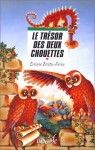 Le Trésor des deux chouettes - Evelyne Brisou-Pellen