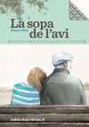 La sopa de l'avi - Iñaki Tofiño, Mario Satz, Albert Asensio