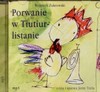 Porwanie w Tiutiurlistanie. Format mp3 - Wojciech Żukrowski