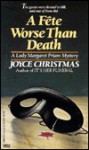 Fete Worse than Death (Lady Margaret Priam Mysteries) - Joyce Christmas