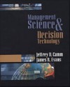 Management Science and Decision Technology - Jeff Camm, James Evans