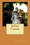 Julius Caesar - Jacob Abbott