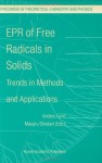 EPR of Free Radicals in Solids: Trends in Methods and Applications (Progress in Theoretical Chemistry and Physics) - Anders Lund, Masaru Shiotani