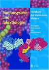 Immunsystem Und Infektiologie - Detlev Ganten