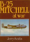 B-25 Mitchell at War - Jerry Scutts