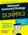 Balanced Scorecard Strategy For Dummies® - Charles Hannabarger, Frederick Buchman, Peter Economy