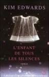 L'Enfant de tous les silences - Kim Edwards, Evelyne Jouve