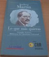 Lo que más quieras - Andreu Martín