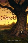 The Crossroads: A Haunted Mystery - Chris Grabenstein