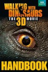 Walking With Dinosaurs: Handbook (Walking With Dinosaurs Film) - Calliope Glass