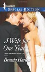 A Wife for One Year (Harlequin Special EditionThose Engaging) - Brenda Harlen