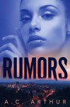 Rumors - A.C. Arthur