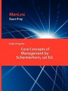 Exam Prep for Core Concepts of Management by Schermerhorn, 1st Ed - John R. Schermerhorn Jr.