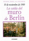 10 de Noviembre de 1989: La Caida del Muro de Berlin - Brian Williams