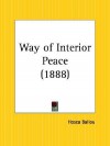 Way of Interior Peace - Fr. De Lehen, James Cardinal Gibbons, Father de Lehen