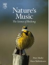 Nature's Music: The Science of Birdsong - Peter Marler, Hans Slabbekoorn