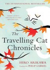 The Traveling Cat Chronicles - Hiro Arikawa