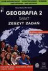 Geografia 2. Świat. Zeszyt zadań dla liceum i technikum - Hanna Staniów