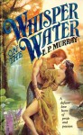 Whisper On The Water - Earl Murray