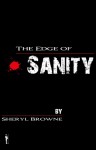 The Edge of Sanity - Sheryl Browne