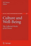 Culture and Well-Being: The Collected Works of Ed Diener - Ed Diener