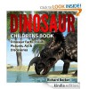 Dinosaur Childrens Book Dinosaur Facts Fossils Pictures Art Discoveries - Richard Becker