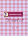 Cooking At Home: Liz Waters Remembers the AOL Cooking Club - Liz Waters