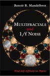 Multifractals and 1/F Noise: Wild Self-Affinity in Physics (1963-1976) - Benoît B. Mandelbrot