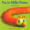 Pat le Mille-Pattes - Antoon Krings