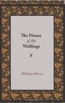 The House of the Wolfings - William Morris