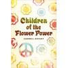 Children Of The Flower Power - Carroll Bryant