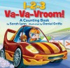 1-2-3 Va-Va-Vroom!: A Counting Book - Sarah Lynn