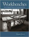 Workbenches: From Design And Theory To Construction And Use