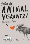 You're An Animal, Viskovitz! - Alessandro Boffa, John Casey, Maria Sanminiatelli