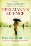 Perlmann's Silence - Pascal Mercier