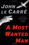 A Most Wanted Man - John le Carré, Roger Rees
