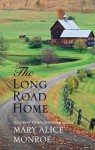 The Long Road Home (Kennebec Large Print Superior Collection) - Mary Alice Monroe