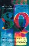 Spiritual Intelligence (Bloomsbury Paperbacks) - Danah Zohar