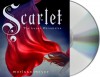 Scarlet (Lunar Chronicles, #2) - Marissa Meyer, Rebecca Soler