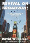 Revival on Broadway - David Wilkerson