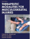 Therapeutic Modalities for Musculoskeletal Injuries - Craig Denegar, Ethan Saliba, Susan Saliba