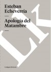 Apología del Matambre - Esteban Echeverría