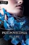 Przepowiednia - Phyllis Christine Cast