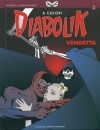 Diabolik a Colori n. 2: Vendetta - Angela Giussani, Sergio Zaniboni, Luciana Giussani, Mario Gomboli, Patricia Martinelli, Paolo Zaniboni