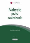 Nabycie przez zasiedzenie - Stanisław Rudnicki