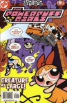 The Powerpuff Girls #9 - Creature At Large! Blowing Bubbles - Chris Savino, Cynthia Morrow